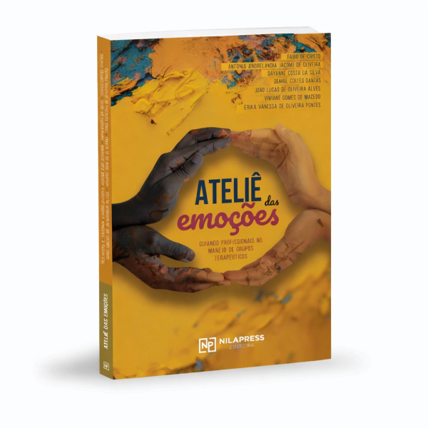 ATELIÊ DAS EMOÇÕES - Guiando Profissionais No Manejo De Grupos Terapêuticos