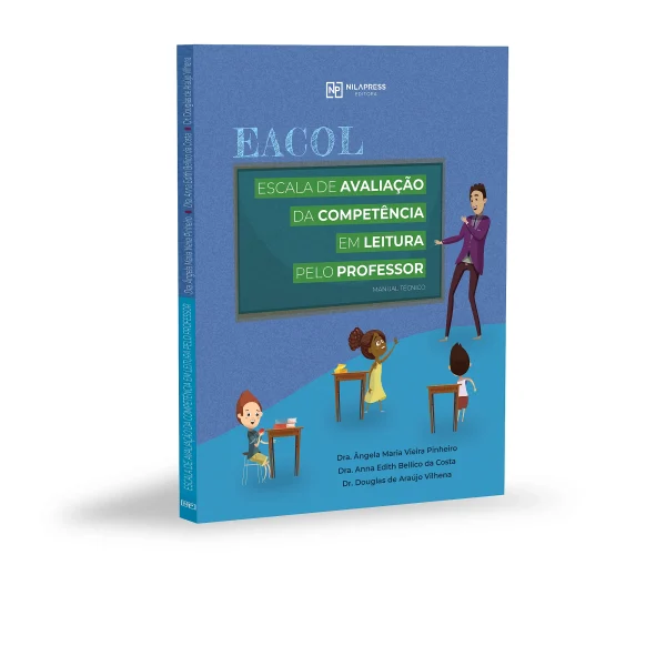 EACOL - Escala De Avaliação De Competência Em Leitura Pelo Professor - MANUAL