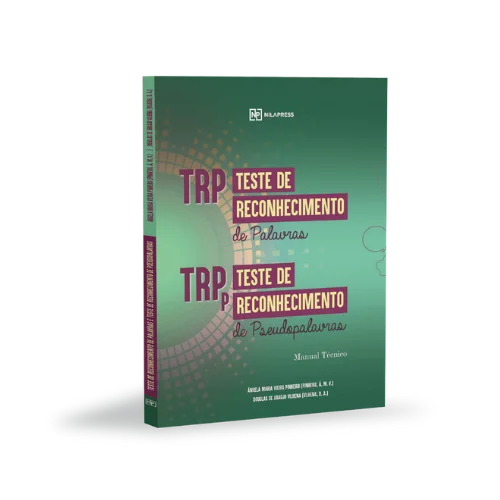 Manual Técnico Teste de Reconhecimento de Palavras e Pseudopalavras – TRPe s TRPp